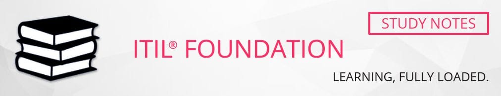 Itil Foundation Certification Exam Study Notes Tips